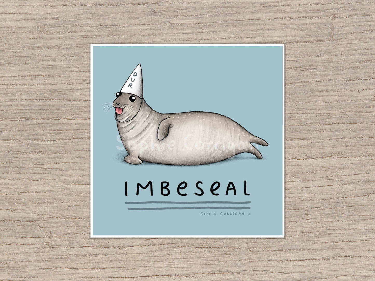 Imbeseal Signed Art Print