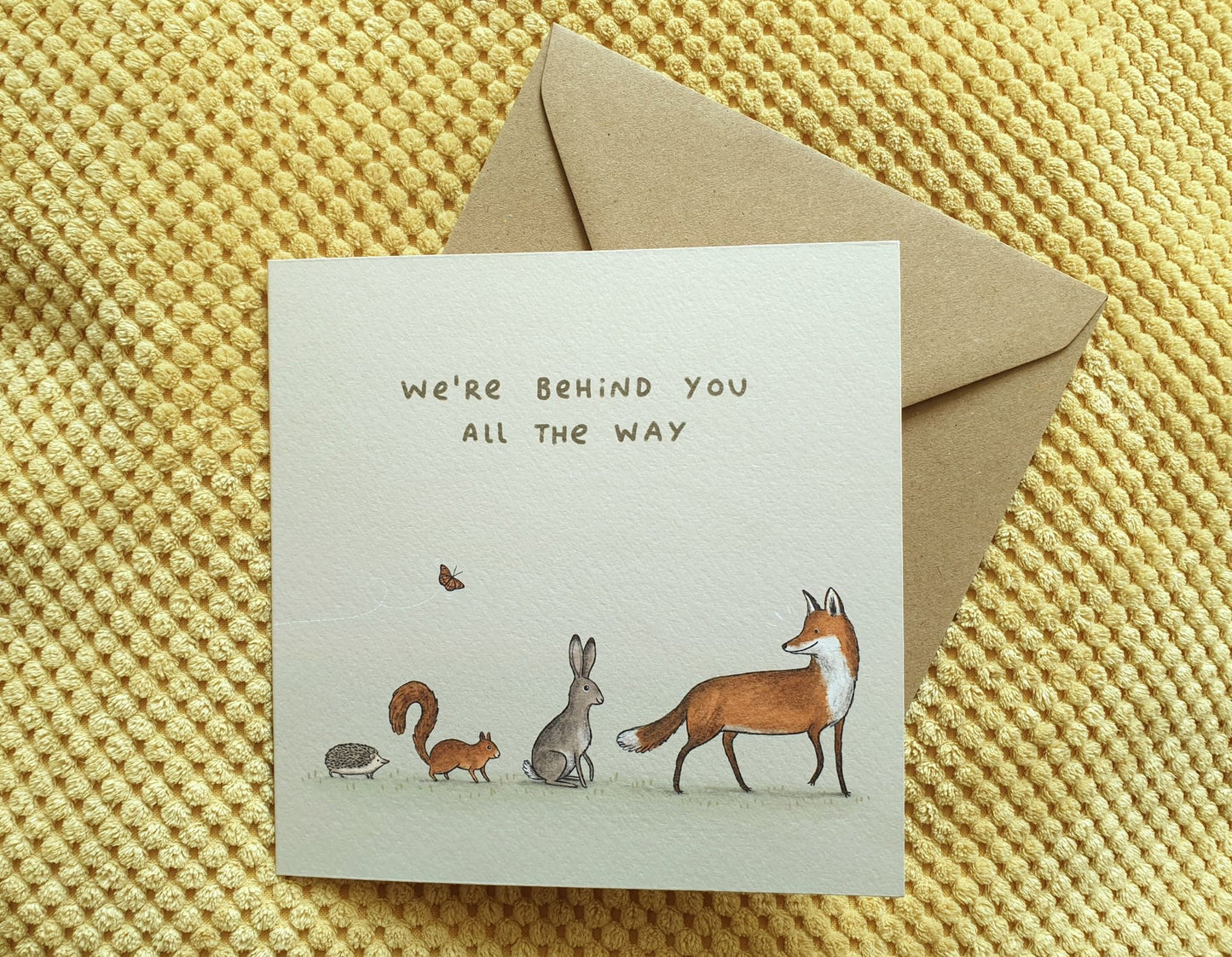 We're Behind You All the Way Card