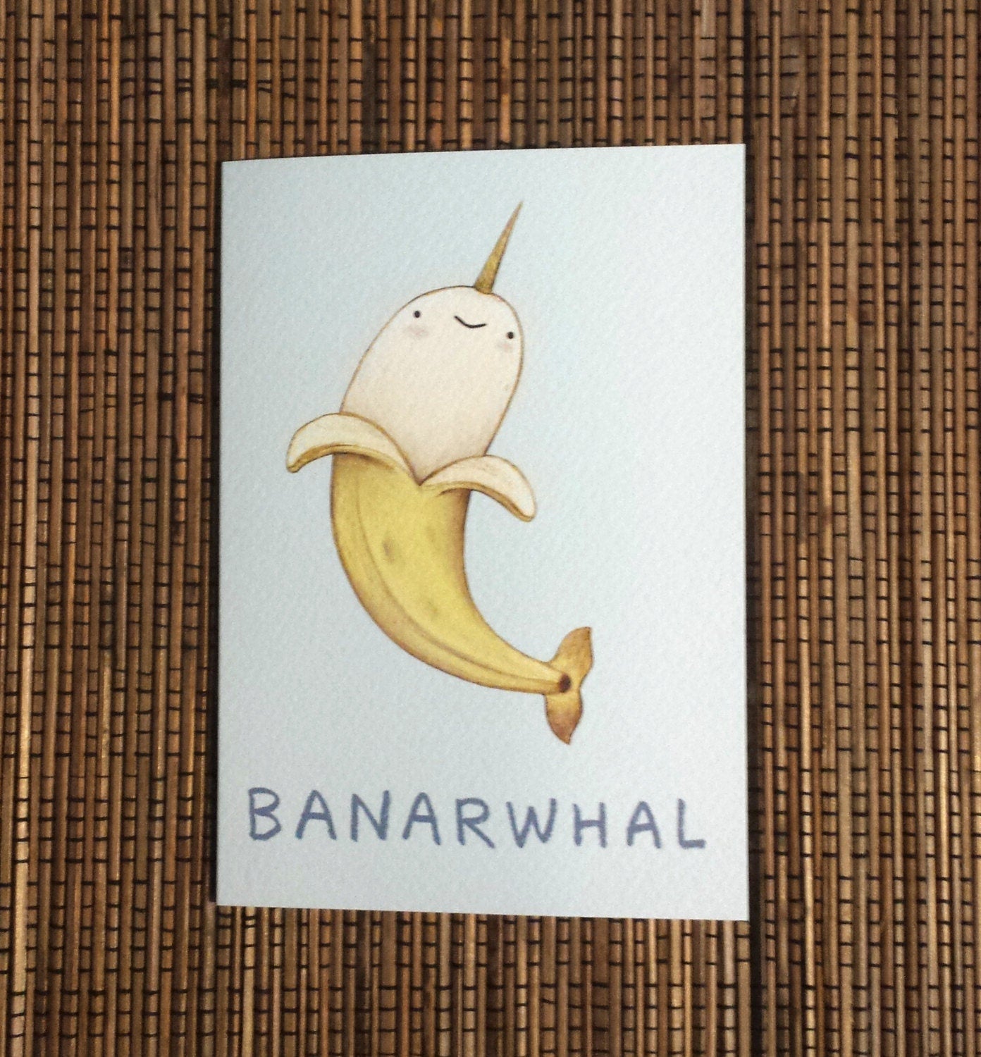Banarwhal Banana Narwhal Card