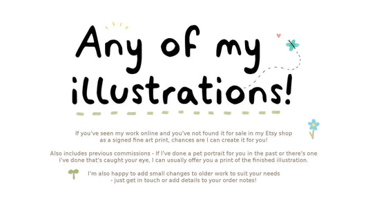 ANY of my Illustrations as a Signed Art Print - Worldwide Shipping - UK Seller - Sophie Corrigan