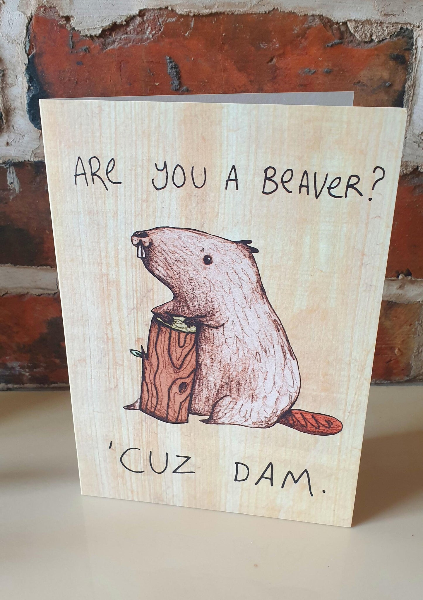 Large Are You a Beaver? Cuz Dam Card A5