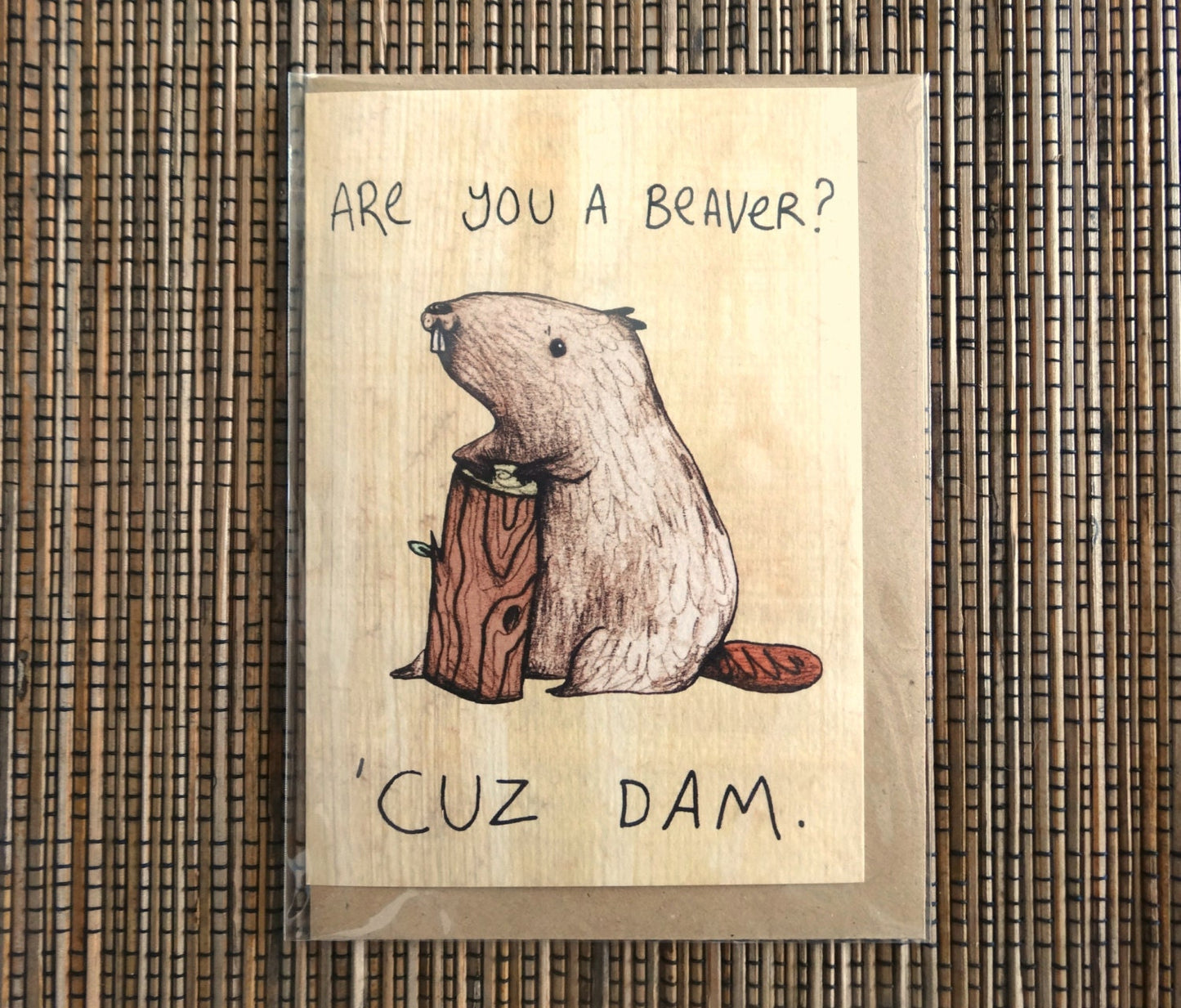 Are You a Beaver Cuz Dam Card