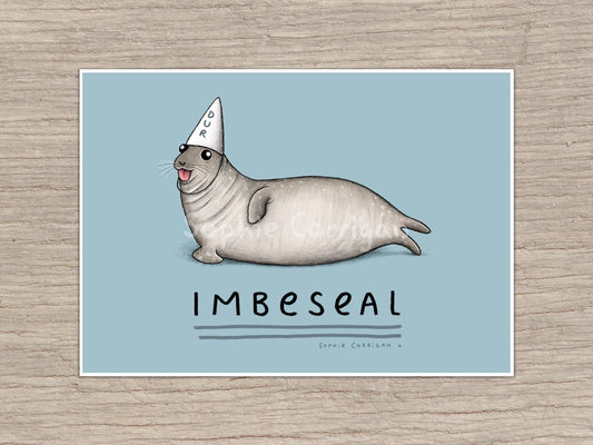 Imbeseal Signed Art Print
