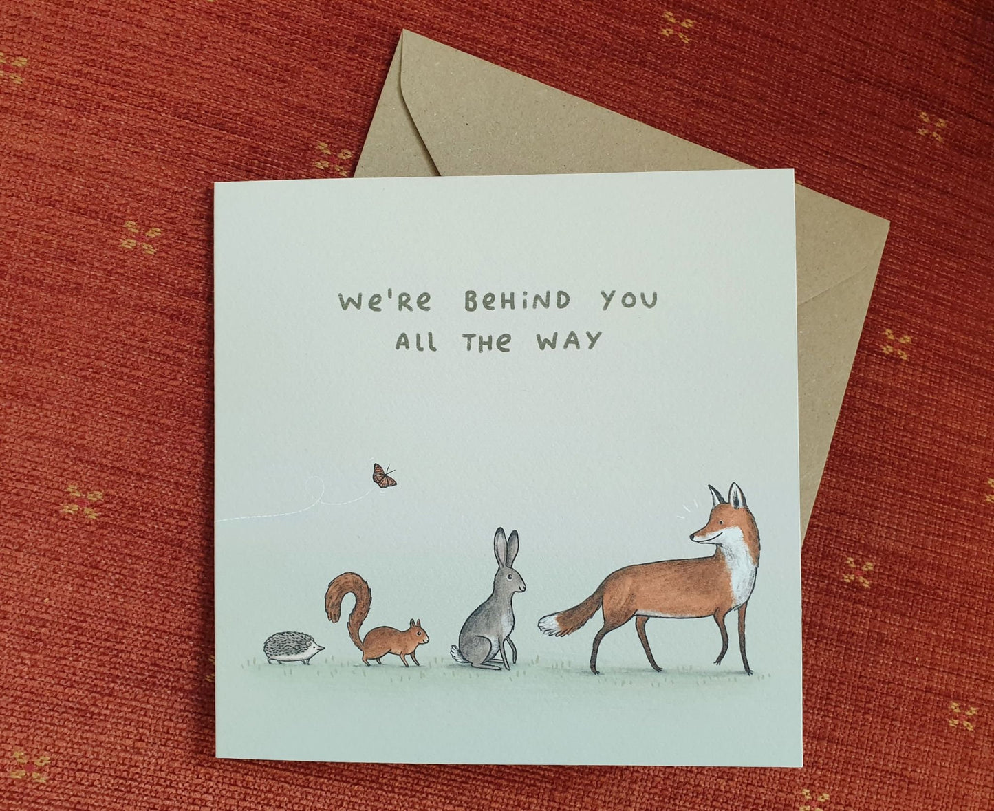 We're Behind You All the Way Card