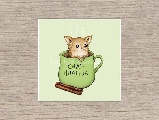 Chaihuahua Chai Latte Chihuahua Signed Fine Art Print