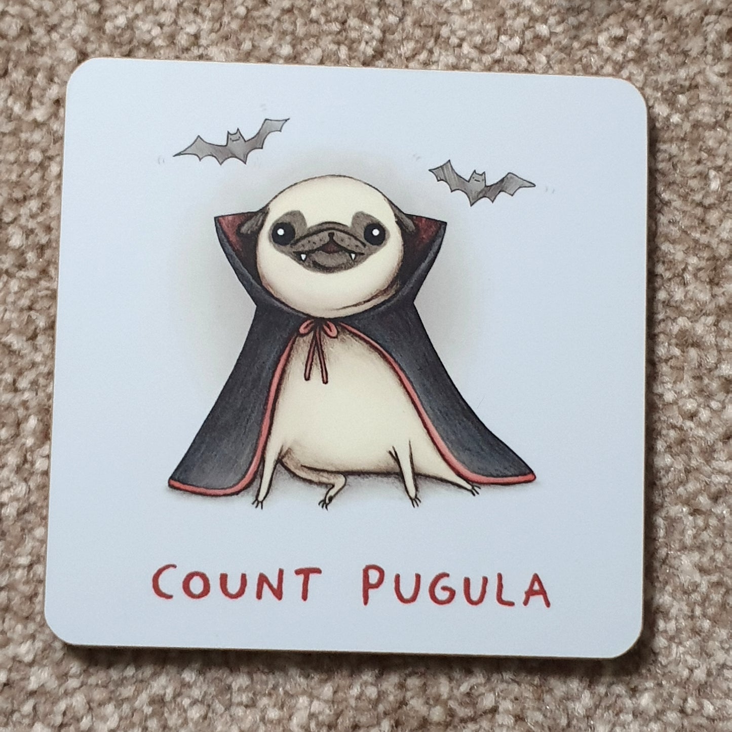Count Pugula Coaster