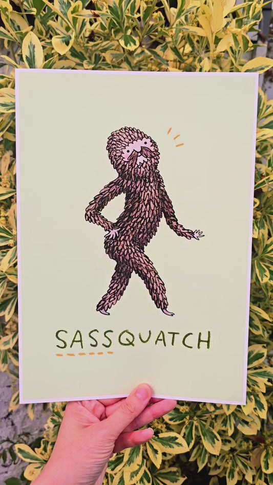 Sassquatch Sassy Bigfoot Sasquatch Signed Fine Art Print